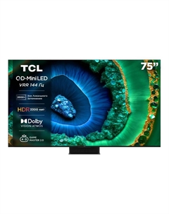 Телевизор TCL 75C855 (2024) Tcl