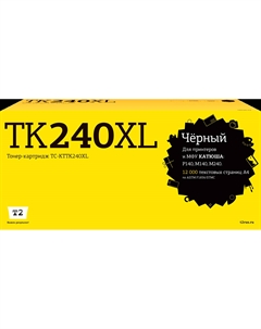 Картридж лазерный T2 TC-KTTK240XL (TK240XL), черный, 12000 страниц, совместимый для Катюша M240/M140/P140