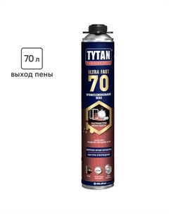 Пена монтажная профессиональная Ultra Fast 70 летняя 870 мл Tytan
