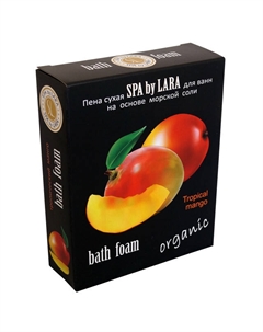 Пена для ванн SPA BY LARA Tropical Mango сухая 500г Нет марки
