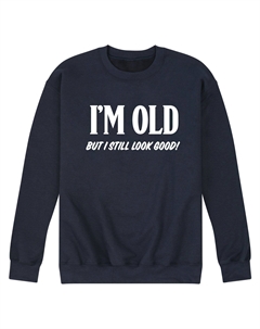 Мужской флисовый свитшот Im Old Still Look Good Licensed character