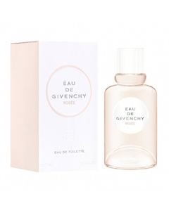 Туалетная вода Eau de Rosee Givenchy
