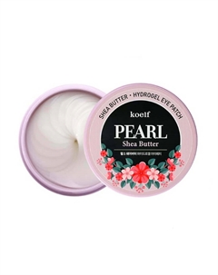 Гидрогелевые патчи для глаз с маслом ши и жемчугом Koelf Pearl & Shea Butter Eye Patch Petitfee