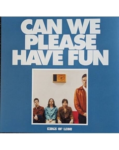 Kings Of Leon - Can We Please Have Fun (coloured) (0602465232547) виниловая пластинка Capitol records