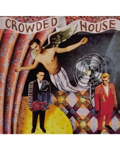 Crowded House - Crowded House (0602475914358) виниловая пластинка Capitol records