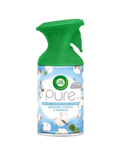 Освежитель воздуха Pure Свежий хлопок и нероли 250 мл Airwick