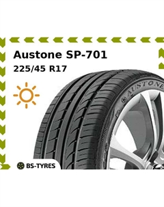 Летние шины Austone SP-701 225/45 R17 94Y