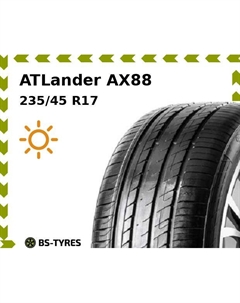 Летние шины ATLander AX88 235/45 R17 97W Atlander