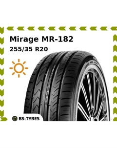 Летние шины Mirage MR-182 255/35 R20 97W