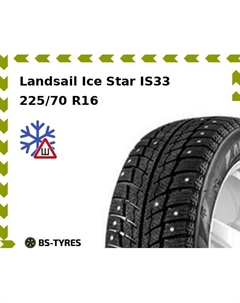 Зимние шины Landsail Ice Star IS33 225/70 R16 107T