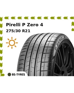 Летние шины Pirelli P Zero 4 RunFlat 275/30 R21 98Y