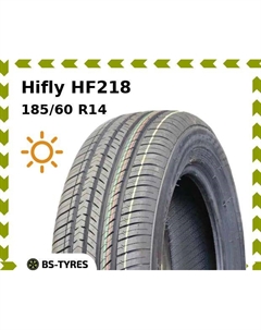Летние шины Hifly HF218 185/60 R14 82H