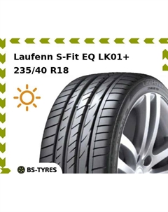 Летние шины Laufenn S-Fit EQ LK01+ 235/40 R18 95Y