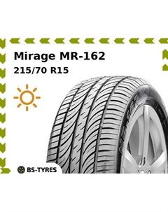 Летние шины Mirage MR-162 215/70 R15 98H