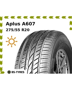 Летние шины Aplus A607 275/55 R20 117V