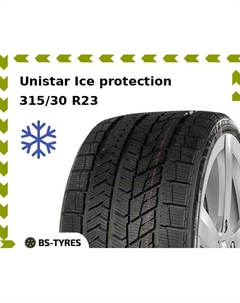 Зимние шины Unistar Ice protection 315/30 R23 108H
