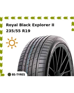 Летние шины Royal Black Explorer II 235/55 R19 105W Royal black