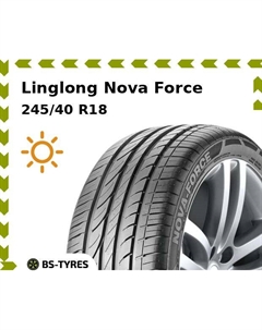Летние шины Linglong LingLong Nova Force 245/40 R18 97W