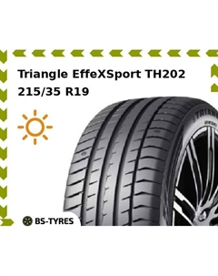 Летние шины Triangle EffeXSport TH202 215/35 R19 85Y