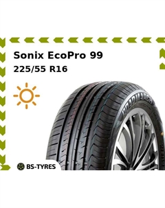 Летние шины Sonix EcoPro 99 225/55 R16 99W