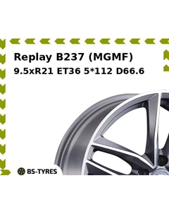 Колесный диск Replay B237 (MGMF) 9.5xR21 ET36 5*112 D66.6