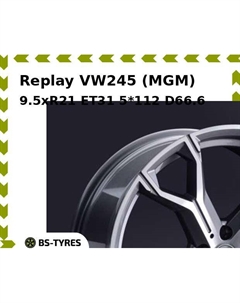 Колесный диск Replay VW245 (MGM) 9.5xR21 ET31 5*112 D66.6