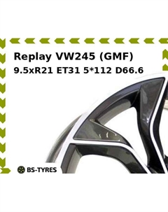 Колесный диск Replay VW245 (GMF) 9.5xR21 ET31 5*112 D66.6