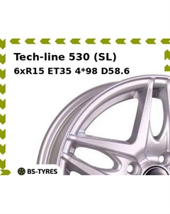Колесный диск Tech Line Tech-line 530 (SL) 6xR15 ET35 4*98 D58.6 Tech line