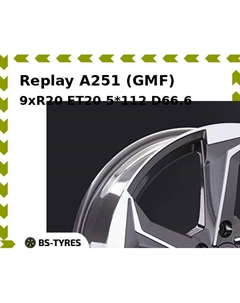 Колесный диск Replay A251 (GMF) 9xR20 ET20 5*112 D66.6