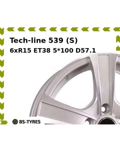 Колесный диск Tech Line Tech-line 539 (S) 6xR15 ET38 5*100 D57.1 Tech line