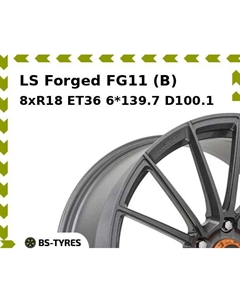 Колесный диск LS Forged FG11 (B) 8xR18 ET36 6*139.7 D100.1 Ls