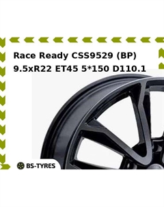 Колесный диск Race Ready CSS9529 (BP) 9.5xR22 ET45 5*150 D110.1 Race ready