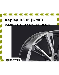 Колесный диск Replay B336 (GMF) 9.5xR21 ET37 5*112 D66.6