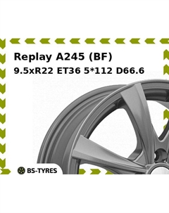Колесный диск Replay A245 (BF) 9.5xR22 ET36 5*112 D66.6