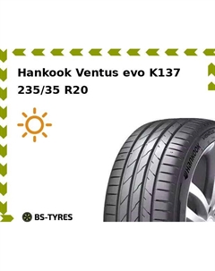 Летние шины Hankook Ventus evo K137 235/35 R20 92Y