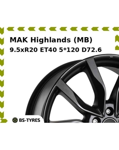 Колесный диск MAK Highlands (MB) 9.5xR20 ET40 5*120 D72.6 Mak