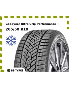 Зимние шины Goodyear Ultra Grip Performance + SUV 265/50 R19 110V