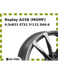 Колесный диск Replay A258 (MGMF) 9.5xR21 ET31 5*112 D66.6