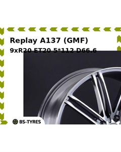 Колесный диск Replay A137 (GMF) 9xR20 ET20 5*112 D66.6