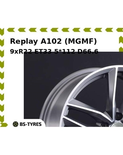 Колесный диск Replay A102 (MGMF) 9xR22 ET33 5*112 D66.6