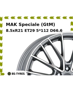 Колесный диск MAK Speciale (GtM) 8.5xR21 ET29 5*112 D66.6 Mak