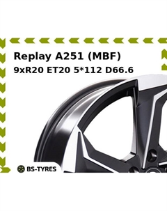 Колесный диск Replay A251 (MBF) 9xR20 ET20 5*112 D66.6