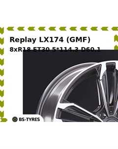 Колесный диск Replay LX174 (GMF) 8xR18 ET30 5*114.3 D60.1