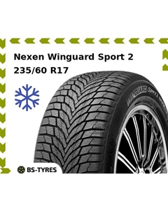 Зимние шины Nexen Winguard Sport 2 SUV 235/60 R17 106H