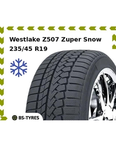 Зимние шины Westlake Z507 Zuper Snow 235/45 R19 99V