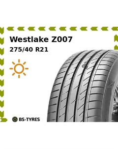Летние шины Westlake Z007 275/40 R21 107W