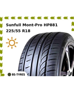 Летние шины Sunfull Mont-Pro HP881 225/55 R18 98V