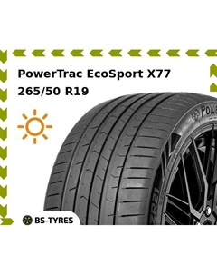 Летние шины PowerTrac EcoSport X77 265/50 R19 110W Powertrac