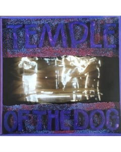 Temple Of The Dog - Temple Of The Dog (0602557095913) виниловая пластинка Universal music group