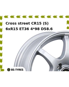 Колесный диск Cross street CR15 (S) 6xR15 ET36 4*98 D58.6